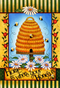 Home is Where Your Honey Is Flag 28"x40"