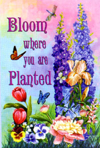 View Bloom Where Planted Flag 28"x40" - 9842CD