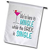 View We're Here to Mingle While The Bride is Single Bachelorette Party Garden Flag, 12 by 18-Inch - 