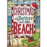 View " Christmas Is Better At the Beach " - Double Sided, Garden Size, 12 Inch X 18 Inch Decorative Flag - 