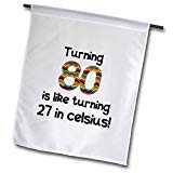 View 3dRose fl_184967_1 Turning 80 is Like Turning 27 in Celsius-Humorous 80th Birthday Gift Garden Flag, 12 by 18-Inch - 